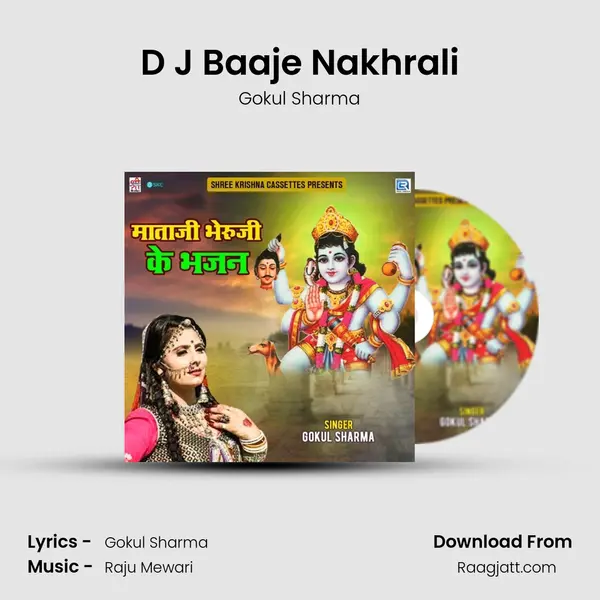 D J Baaje Nakhrali - Gokul Sharma album cover 