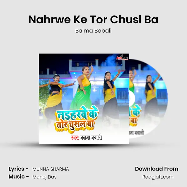 Nahrwe Ke Tor Chusl Ba mp3 song