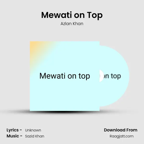 Mewati on Top - Azlan Khan album cover 