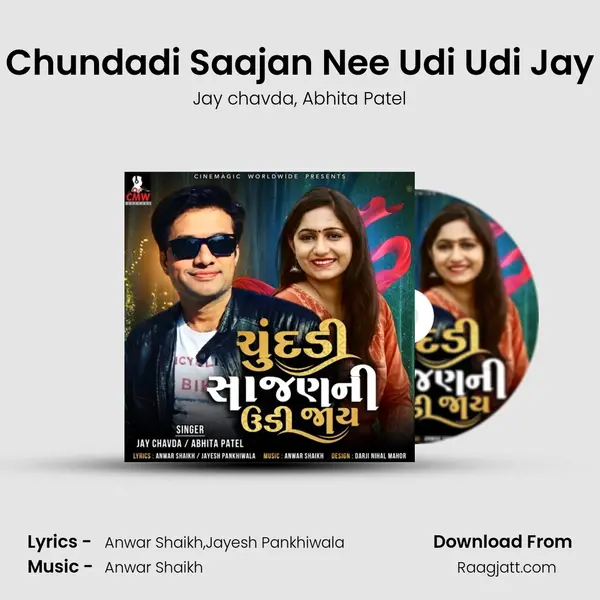 Chundadi Saajan Nee Udi Udi Jay - Jay chavda album cover 