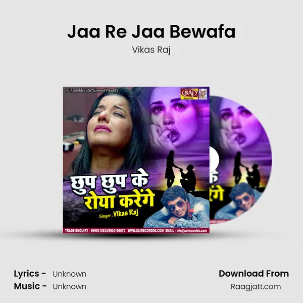 Jaa Re Jaa Bewafa - Vikas Raj album cover 