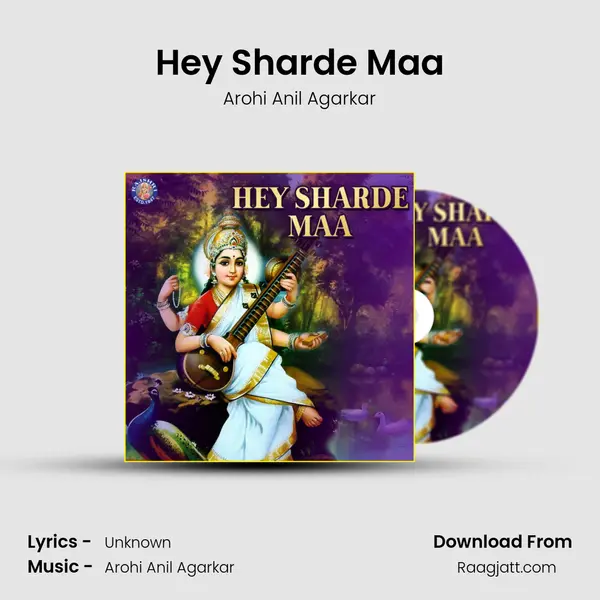 Hey Sharde Maa - Arohi Anil Agarkar album cover 