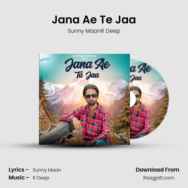 Jana Ae Te Jaa mp3 song