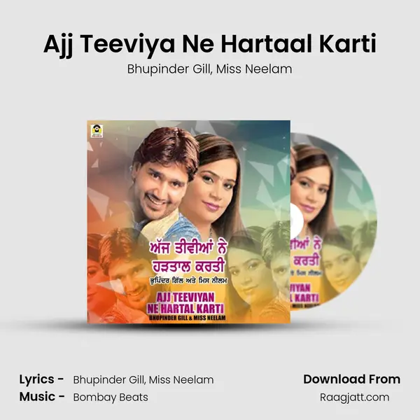 Ajj Teeviya Ne Hartaal Karti mp3 song