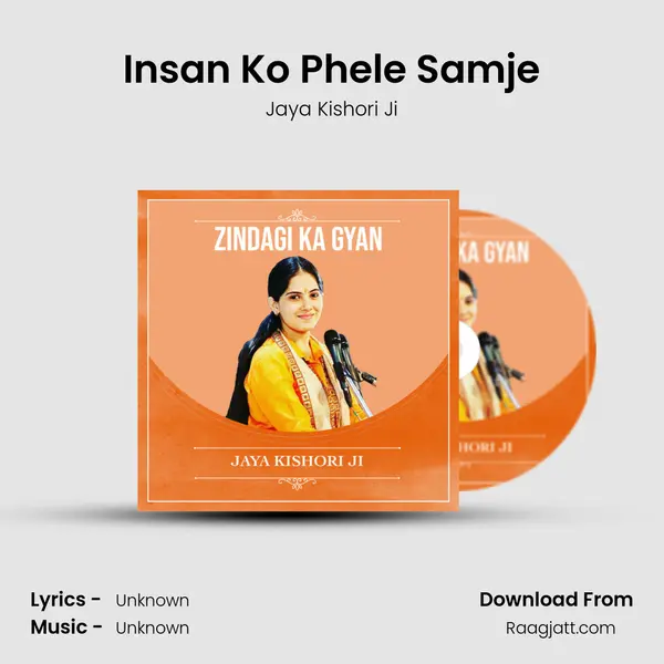 Insan Ko Phele Samje - Jaya Kishori Ji album cover 