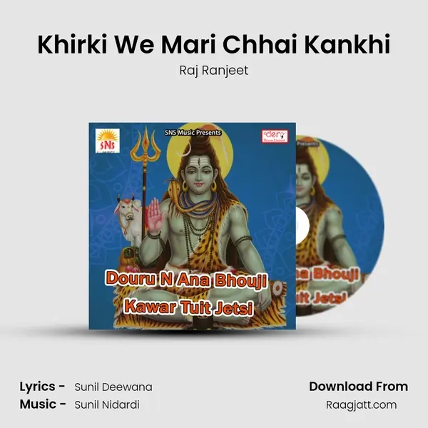 Khirki We Mari Chhai Kankhi - Raj Ranjeet album cover 