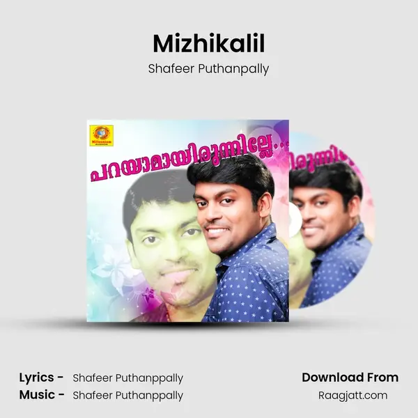 Mizhikalil mp3 song