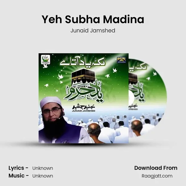 Yeh Subha Madina - Junaid Jamshed album cover 