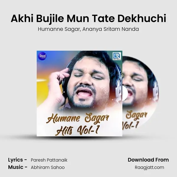 Akhi Bujile Mun Tate Dekhuchi - Humanne Sagar album cover 