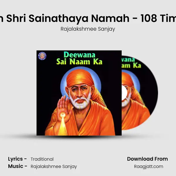 Om Shri Sainathaya Namah - 108 Times mp3 song