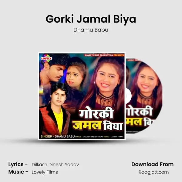 Gorki Jamal Biya mp3 song