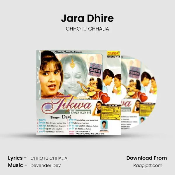 Jara Dhire - CHHOTU CHHALIA album cover 