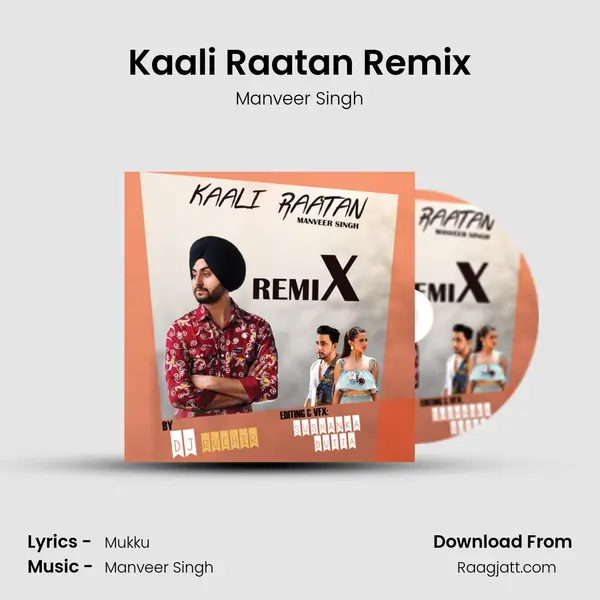 Kaali Raatan Remix mp3 song