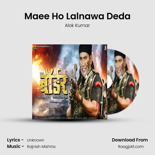 Maee Ho Lalnawa Deda - Alok Kumar album cover 