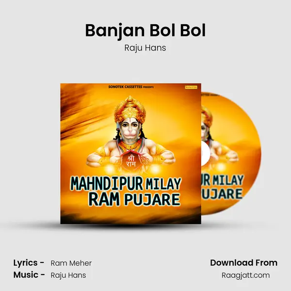 Banjan Bol Bol - Raju Hans album cover 