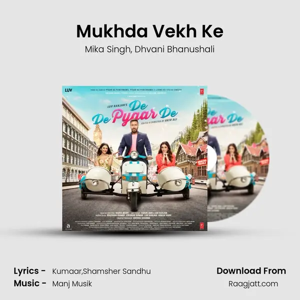 Mukhda Vekh Ke mp3 song