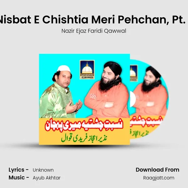 Nisbat E Chishtia Meri Pehchan, Pt. 1 mp3 song