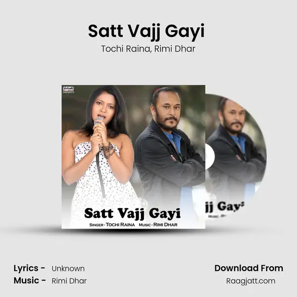 Satt Vajj Gayi (From 