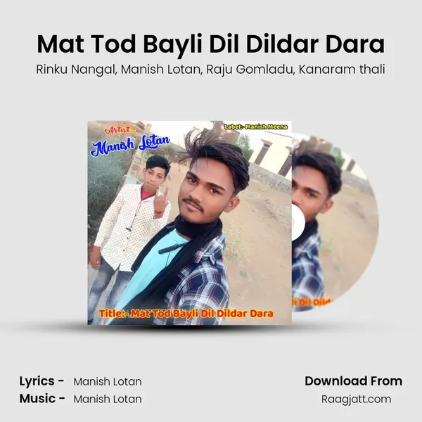 Mat Tod Bayli Dil Dildar Dara mp3 song