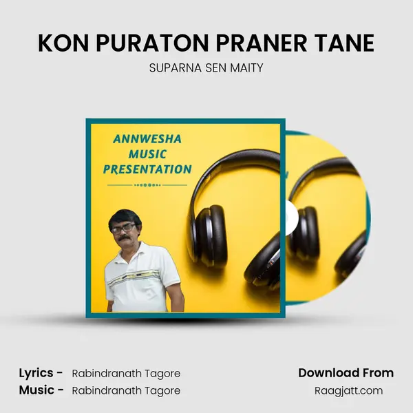 KON PURATON PRANER TANE - SUPARNA SEN MAITY album cover 