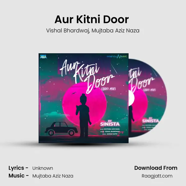 Aur Kitni Door (From 