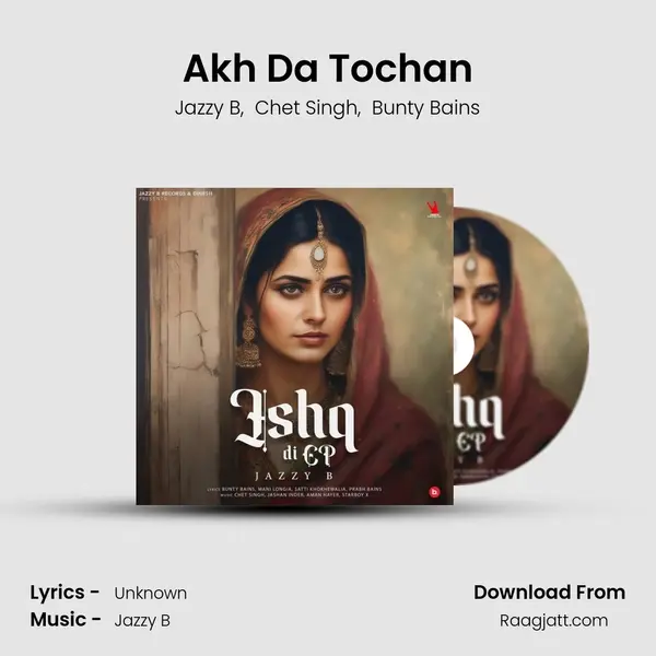 Akh Da Tochan - Jazzy B album cover 