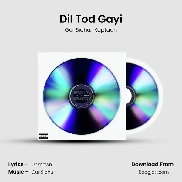 Dil Tod Gayi - Gur Sidhu album cover 