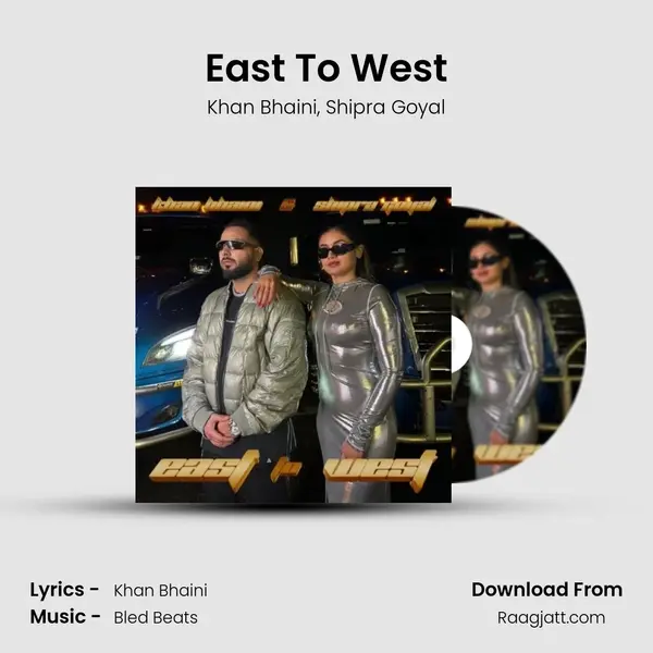 East To West - Khan Bhaini album cover 