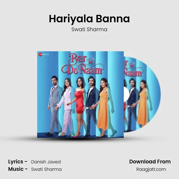 Hariyala Banna - Swati Sharma album cover 