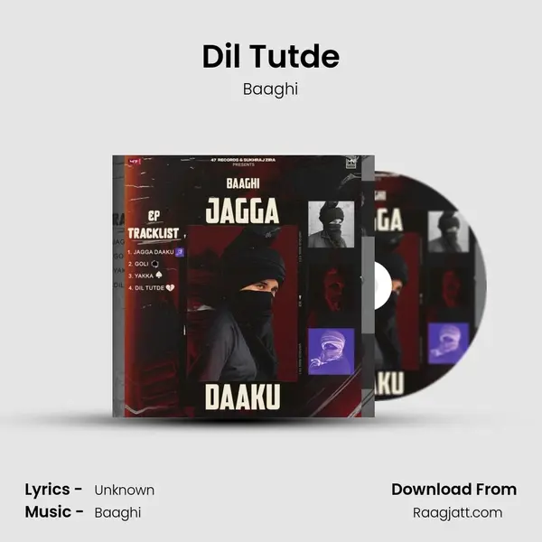 Dil Tutde - Baaghi album cover 