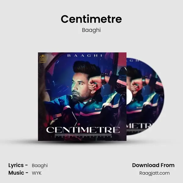 Centimetre - Baaghi album cover 