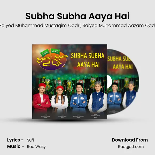 Subha Subha Aaya Hai mp3 song