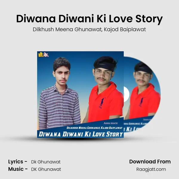 Diwana Diwani Ki Love Story mp3 song