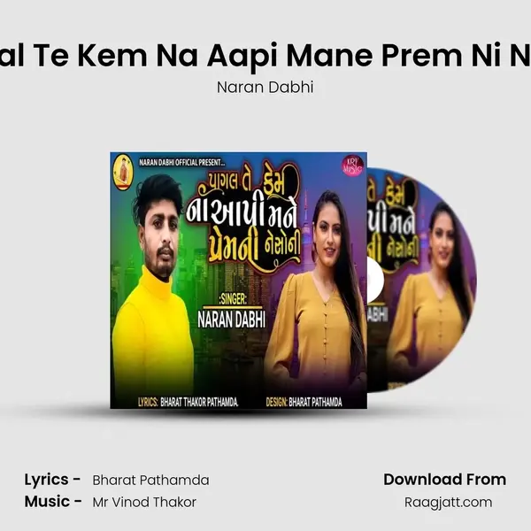 Paagal Te Kem Na Aapi Mane Prem Ni Nesoni - Naran Dabhi album cover 