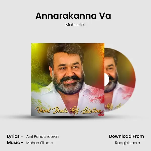 Annarakanna Va (Mohanlal) (From - Bhramaram) mp3 song