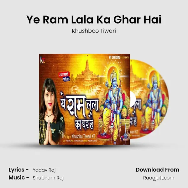 Ye Ram Lala Ka Ghar Hai - Khushboo Tiwari album cover 