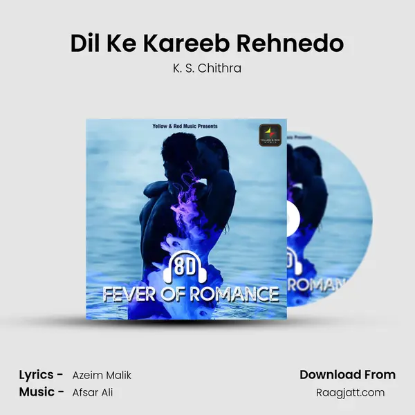 Dil Ke Kareeb Rehnedo mp3 song