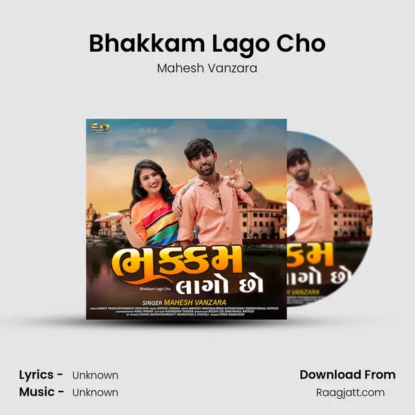 Bhakkam Lago Cho mp3 song