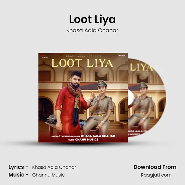 Loot Liya - Khasa Aala Chahar album cover 