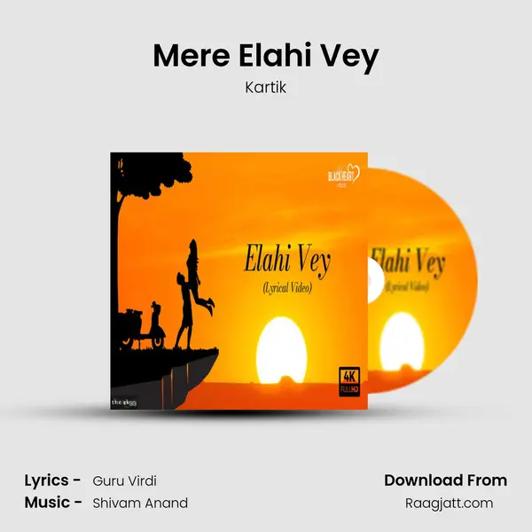 Mere Elahi Vey - Kartik album cover 