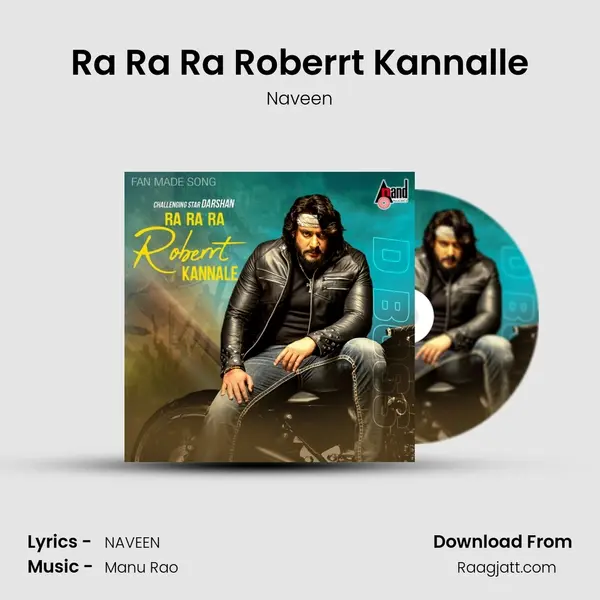 Ra Ra Ra Roberrt Kannalle - Naveen album cover 