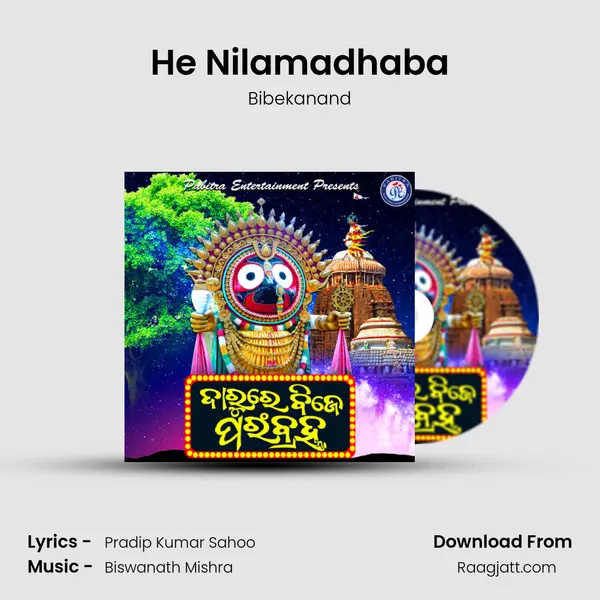 He Nilamadhaba - Bibekanand album cover 