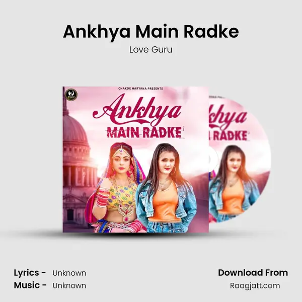 Ankhya Main Radke mp3 song