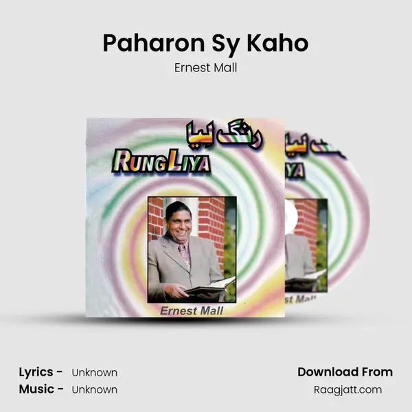 Paharon Sy Kaho - Ernest Mall album cover 