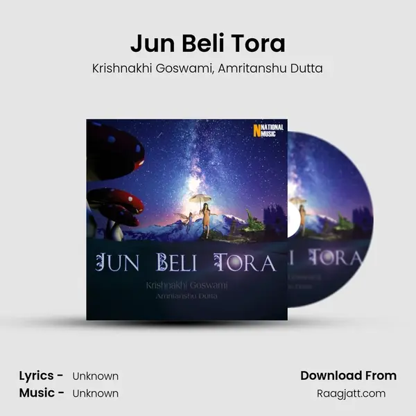 Jun Beli Tora - Krishnakhi Goswami album cover 