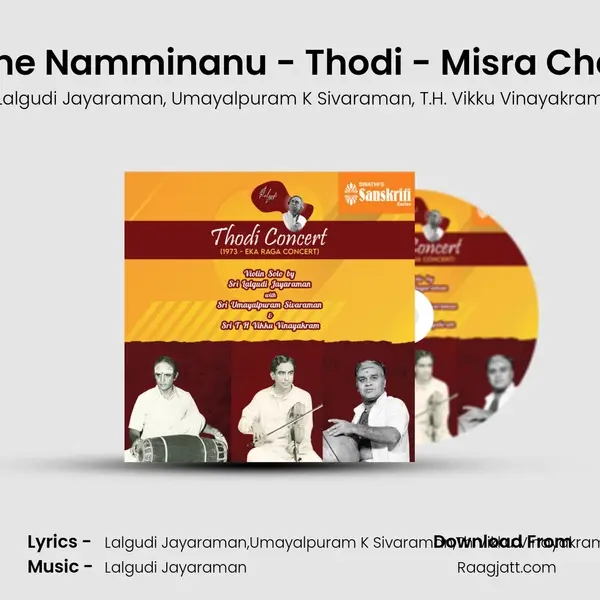 Ninne Namminanu - Thodi - Misra Chapu - Lalgudi Jayaraman album cover 