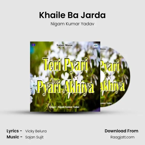 Khaile Ba Jarda - Nigam Kumar Yadav album cover 