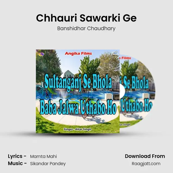 Chhauri Sawarki Ge - Banshidhar Chaudhary album cover 