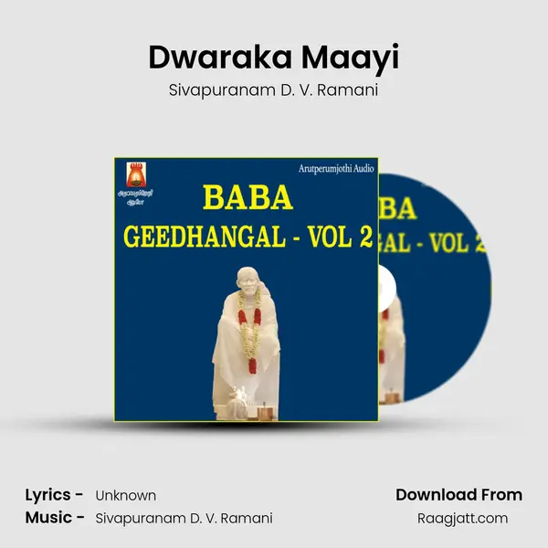 Dwaraka Maayi - Sivapuranam D. V. Ramani mp3 song