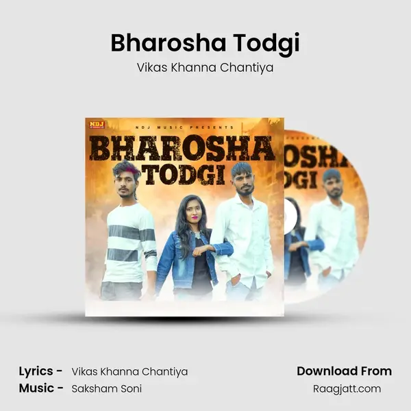 Bharosha Todgi - Vikas Khanna Chantiya album cover 